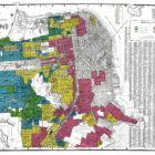 A map of San Francisco shows central and southern neighborhoods marked in red. In the early 20th century, San Francisco’s central and southeastern neighborhoods were redlined, meaning designated as high risk, leaving their residents less likely to obtain government-backed mortgage loans than residents of other areas. A recent study suggests their residents now face higher risks from pollution.